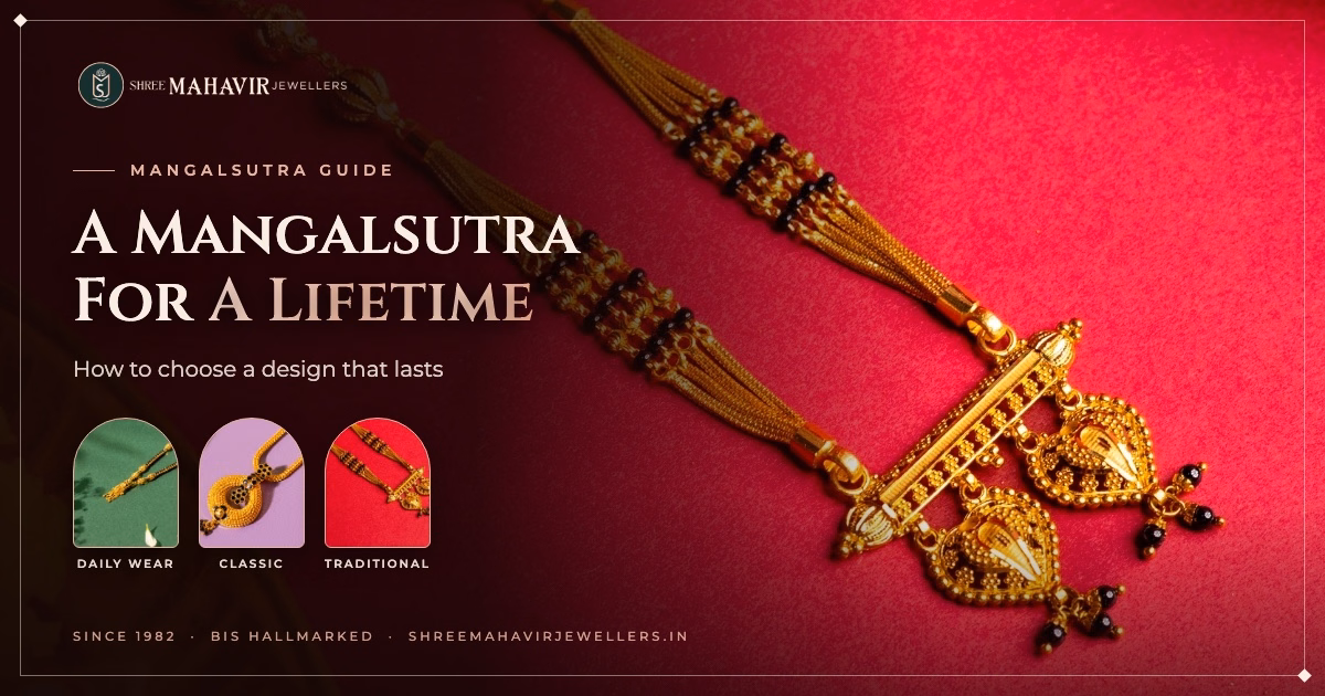 How to Choose a Mangalsutra Design That Lasts a Lifetime